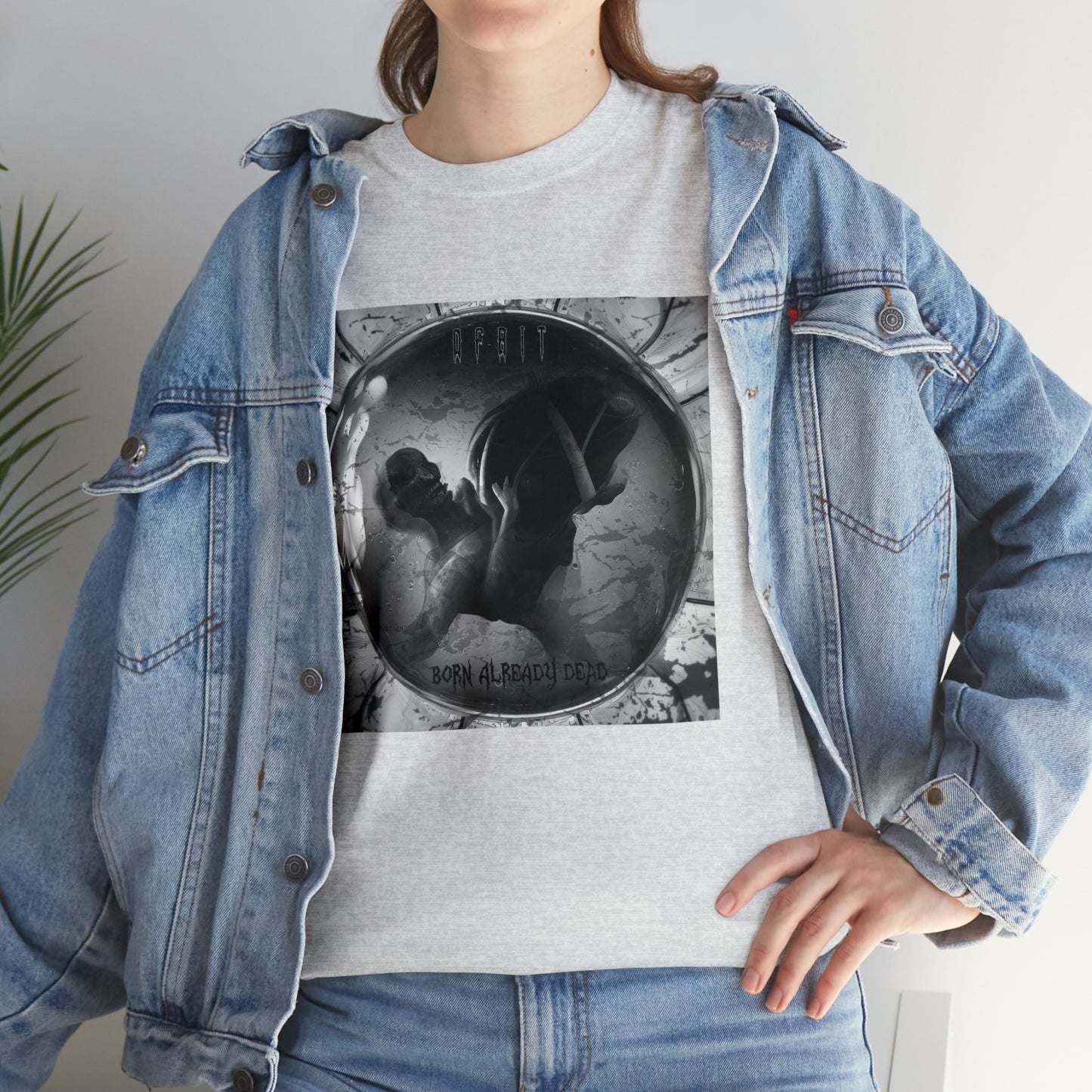 Born Already Dead Unisex Heavy Cotton Tee